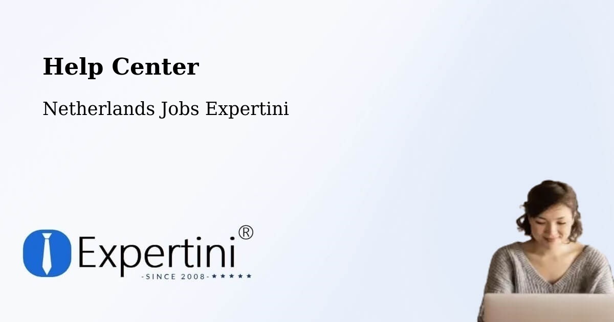 Help Center – Bussum - Netherlands Jobs Expertini